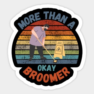 Not Just A Okay Boomer Sticker